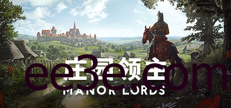 Manor Lords 庄园领主 v0.8.004 中文版 打包XG器