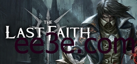 The Last Faith 最后的信仰 v1.5.2中文版