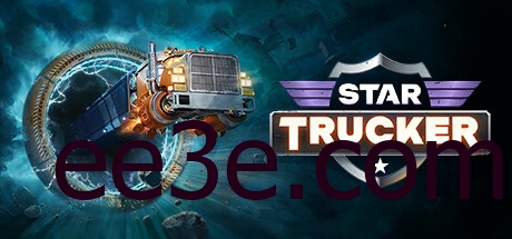 Star Trucker 星际卡车司机 v1.0.37.0 豪华中文版