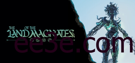 The Land of the Magnates 权贵之地 v2024.8.27中文版