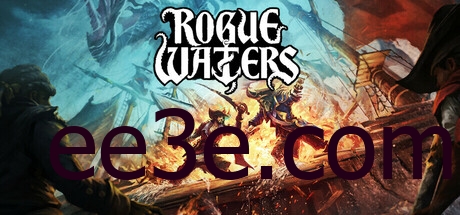 Rogue Waters 恶棍水域 v1.0.3.3198 中文版