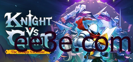 Knight VS Giant 剑圣VS巨人：断裂圣剑 v1.0.7a中文版